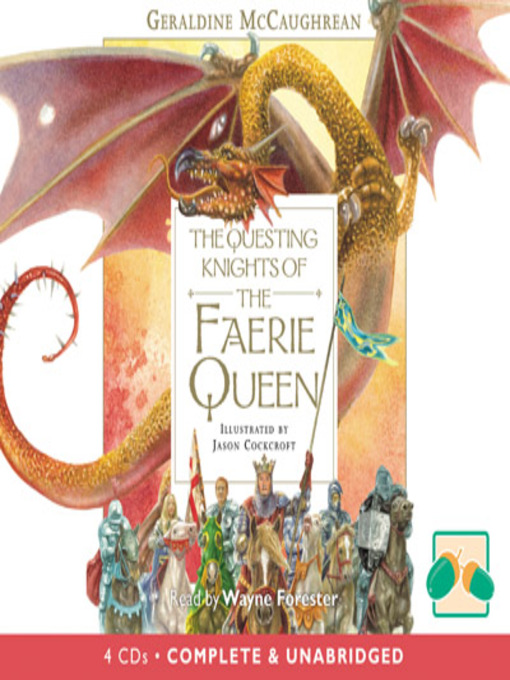 Title details for The Questing Knights of the Faerie Queen by Geraldine McCaughrean - Available